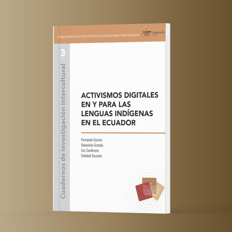 Artículo: Activismos digitales en y para las lenguas indígenas en el Ecuador